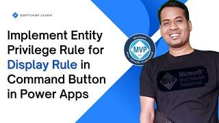 Display Rule Entity Privilege Rule for Command Button in Power Apps Command Button Visibility