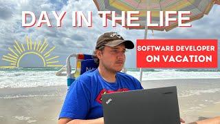 Day in The Life of a Software Developer | On Vacation