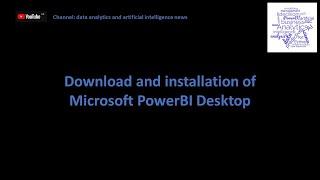 Download and Installation of Microsoft PowerBI Desktop