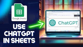 How To Install Chat GPT In Google Sheets (2024) - Use GPT AI in Sheets