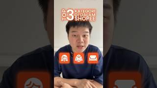 Kategori terbesar dalam Shopee yang kamu harus tahu  #shopeeseller