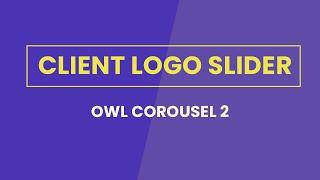 Client Logo Slider using Owl Carousel 2 | Jquery Plugins Tutorial