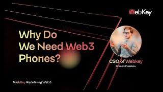 Why Do We Need Web3 Phones?