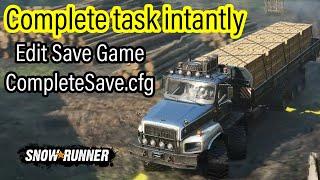 SnowRunner Edit Save Game | Complete task Instantly | Steam PC Walkthrough