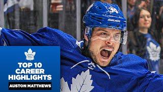 Auston Matthews' Top 10 Career Plays