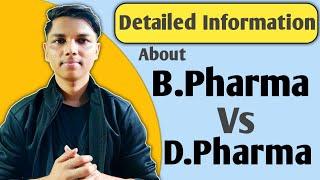 B.Pharma vs D.Pharma || Detailed information || new indian era || #nie