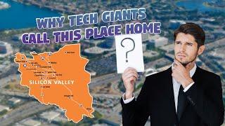 Why Tech Giants Like Apple, Google, and Meta Chose Silicon Valley | The History Behind the Tech Hub