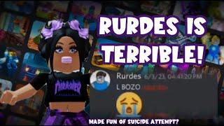 RURDES IS *TERRIBLE*... (made fun of cxkios' SUICIDE ATTEMPT + more)