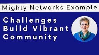 Engage Your Community with a Challenge: Mighty Networks Example