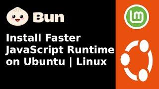 How to install Bun JS on Ubuntu 22.04 LTS | Linux | Faster JS Runtime | Bun