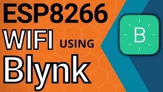 ESP8266 IoT - Getting started with Blynk