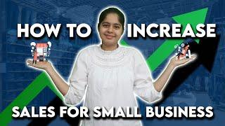 How To Increase Sales For Small Business?