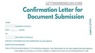 Confirmation Letter For Document Submission - Sample Letter for Confirmation of Document Submission