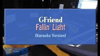 GFriend - Fallin' Light (KARAOKE VERSION)