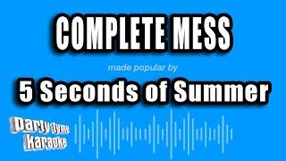 5 Seconds of Summer - COMPLETE MESS (Karaoke Version)