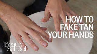 How To Fake Tan Your Hands Perfectly | No.36