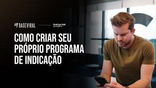 7 dicas para você criar seu próprio programa de indicação