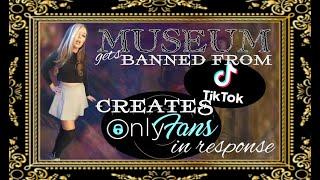 Museum Starts Onlyfans for "Lewd" Work | TikTok | These are the Days of Our Vibe & Works of Our Art