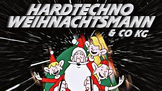 Weihnachtsmann & Co. KG Intro (HARD TECHNO) Luca-Dante Spadafora Remix