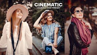 Cinematic Camera Raw Preset Free Download | Free XMP file | Photoshop CC 2024