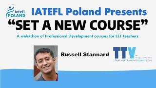 SET A NEW COURSE - Russell Stannard - Teacher Training Videos - IATEFL Poland 2025