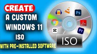 How to Create a Custom Windows 11 ISO with Preinstalled Software for FREE (Easy Tutorial)