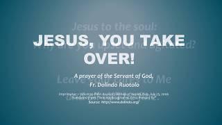 Jesus, You Take Over - Great prayer against worry and stress!