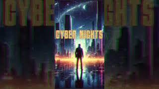 Cyber Nights | Electronic | Synthwave #music #beats #synthwave #producer#synthwavemusic