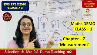 KVS Demo Teaching कैसे करें ?|Maths Demo For KVS PRT |CLASS -1|CHAPTER -7 'How to teach Measurement'