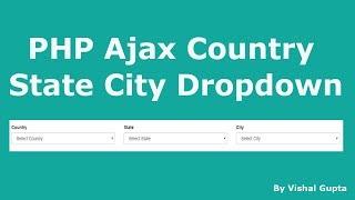 PHP Ajax Country State City Dropdown with PDO in Hindi