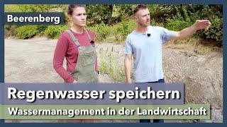 Regenwasser speichern & nutzen - Wassermanagement in der Praxis | Beerenberg | Rundgang 2 | 2023