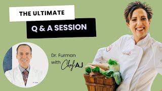 The Final Episode of CHEF AJ LIVE! Q & A with NYT Bestselling Author Dr. Joel Fuhrman - Episode 2078