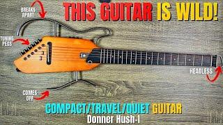 This Compact/Travel Guitar BREAKS APART - Donner HUSH I - Demo/Review