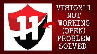 How To Solve Vision11 App Not Working/Not Open Problem|| Rsha26 Solutions