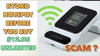 Ryoko HotSpot before you buy. is it a scam ?