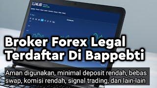 Ini Dia Broker Forex Resmi Terdaftar Di Bappebti, Aman Untuk Trader Indonesia