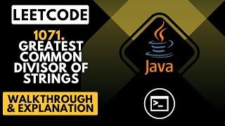 LeetCode 1071. Greatest Common Divisor of Strings (Java)