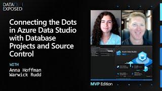 Connecting the Dots in Azure Data Studio with Database Projects and Source Control | Data Exposed