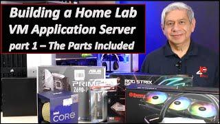 Building a Home Lab VM Application Server – part 1, The parts roundup