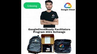 Google Cloud Facilitator Program 2021 Unboxing | Google Cloud Ready Program | GCP