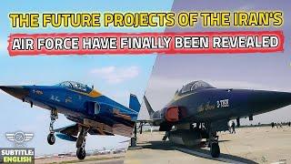 The future project of the Iran’s Air Force have finally been revealed