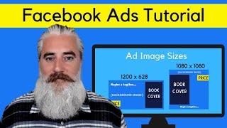  Facebook Ads For Authors 2022 - Detailed Ad Creation Tutorial 