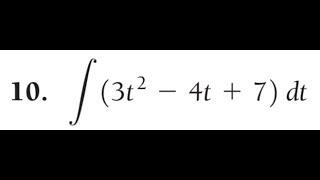 integrate 3t^2 - 4t + 7 dt