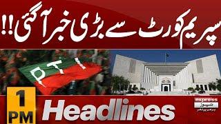 Big News From Supreme Court | 1 PM News Headlines |15 March 2025 | Pakistan News