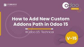 How to add new custom addons path in odoo15 | Odoo Tutorials