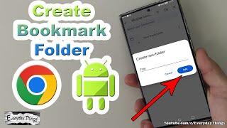 How to Easily Create a Bookmark Folder in Chrome App on Android Phone