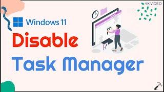 Disable Task Manager in Windows 11