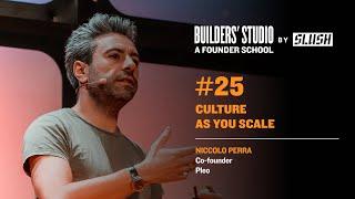 #25 Culture as You Scale - (Pleo) Niccolo Perra | Slush 2022