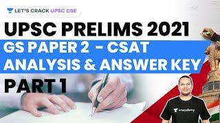 UPSC CSE 2021 Prelims Paper Analysis | GS Paper 2 Answer Key | CSAT | Part 1 | Sanjay Kumar Shah