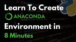 How to Create Anaconda Environment ? | Anaconda | Python | Anaconda Navigator